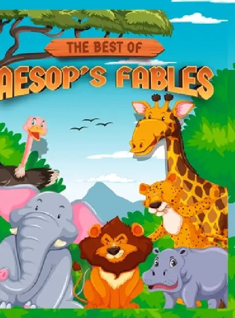 The Best of Aesop's Fables by Pratibha Kasturia