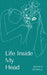 Life Inside My Head by Beanie Bewell