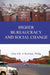 Higher Bureaucracy and Social Change by Jitha S. R. , Reinhart, Philip