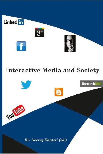 Interactive Media and Society by Neeraj Khattri (Ed.)