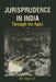 Jurisprudence In India: Through The Ages by D.D. Aggarwal