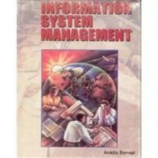 Information System Management by Ankita Bansal