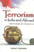 Terrorism In India and Abroad: Solutions To Prevent It by Smita S. Sonavane
