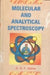 Molecular and Analytical Spectroscopy by N. P. Sharma