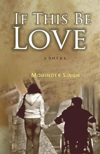 If This Be Love by Mohinder Singh