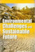 Environmental Challenges and Sustainable Future by Gopal Bhargava