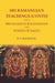 Sri Ramanuja'S Teachings [Contd] With Srivachana Bhushanam and Power of Sages by R. V. Raghavan