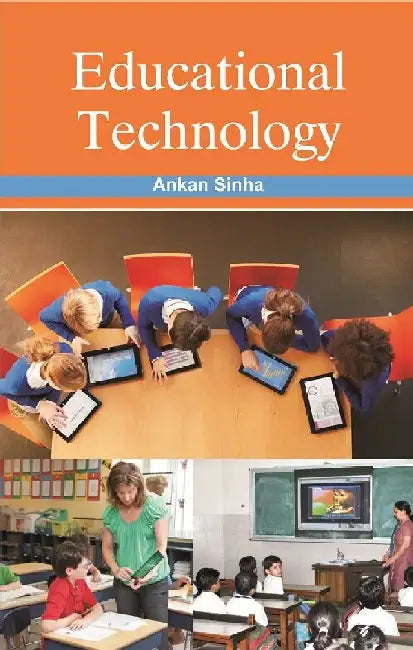 Educational Technology by Ankan Sinha