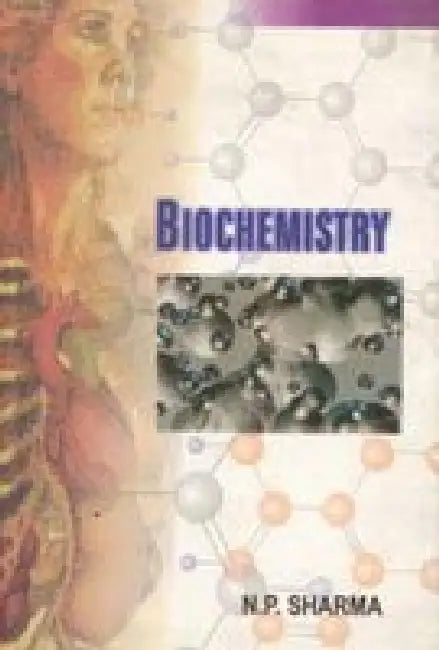 Biochemistry by N. P. Sharma