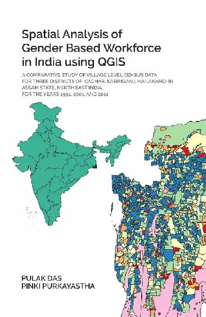 Spatial Analysis of Gender Based Work Force In India Using Qgis A ...