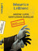 Arsene Lupin 1: The Extraordinary Adventures Of Arsène Lupin Gentleman Burglar by Leblanc, Maurice
