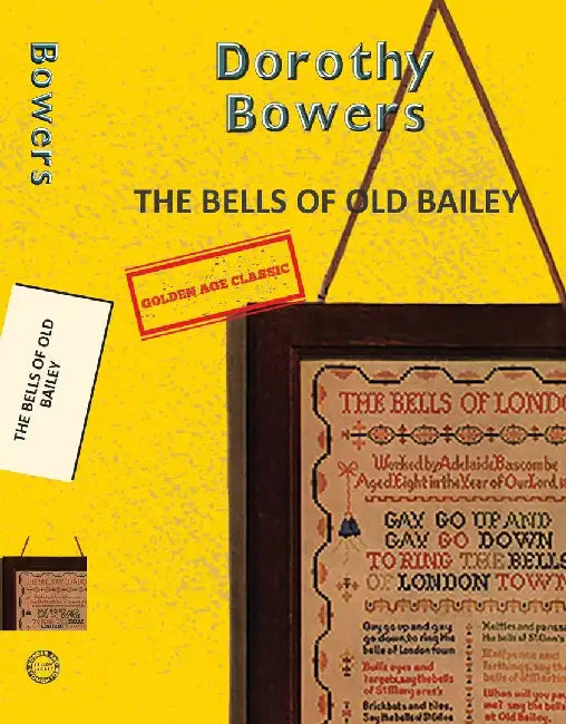 The Bells At Old Bailey by Bowers, Dorothy