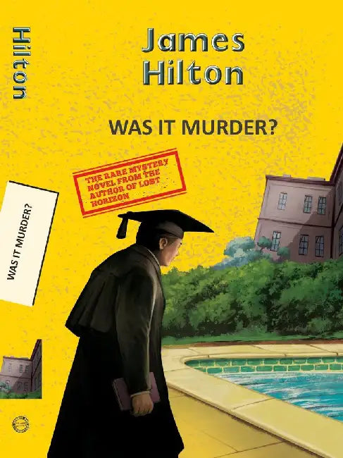 Was It Murder? by Hilton, James
