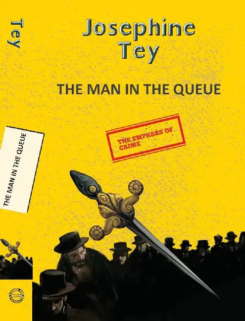 The Man In The Queue by Tey, Josephine