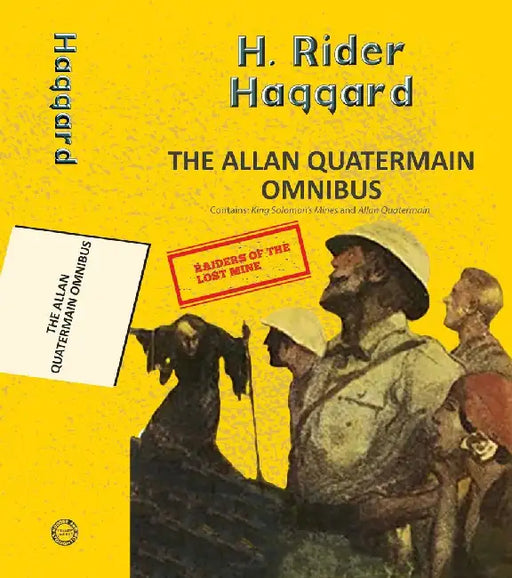 The Alan Quatermain Omnibus  (2-Books-In-1) by Haggard, H Rider