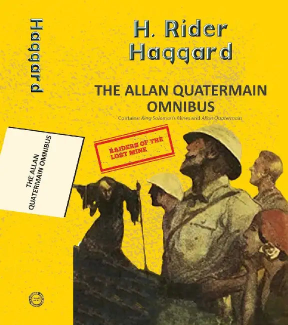 The Alan Quatermain Omnibus  (2-Books-In-1) by Haggard, H Rider