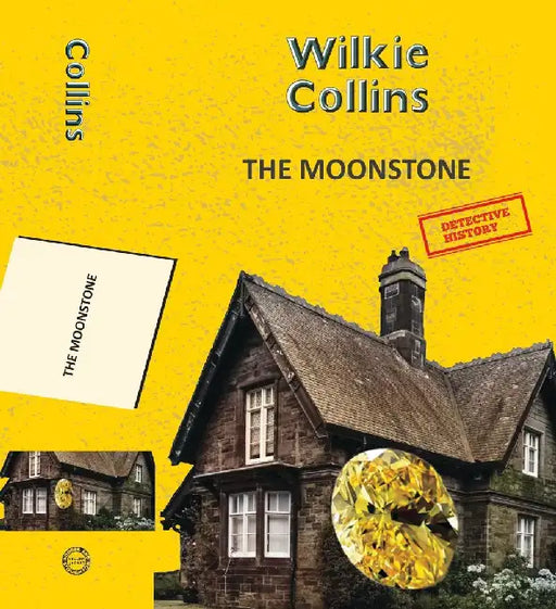 The Moonstone by Collins, Wilkie