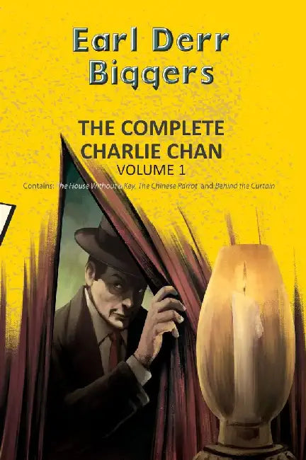 The Complete Charlie Chan Vol 1 (3-Books-In-1) by Biggers, Earl Der
