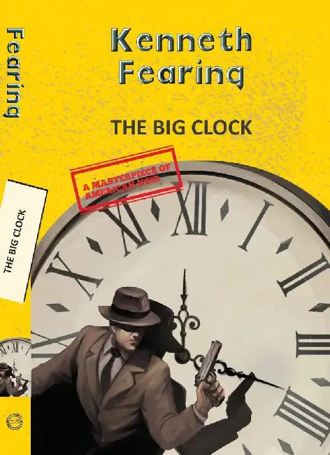 The Big Clock by Fearing, Kenneth