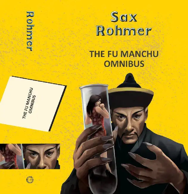 The Fu Manchu Omnibus (3-Book-In-1) by Rohmer, Sax