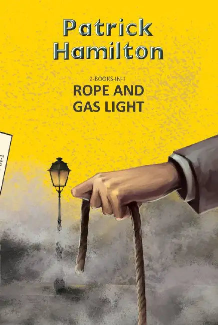 Rope And Gaslight (2-In-1 Text) by Hamilton, Patrick