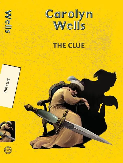 The Clue by Wells, Carolyn