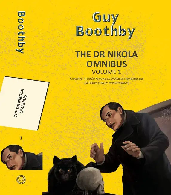The Dr Nikola Omnibus Vol 1 (2-Books-In-1) by Boothby, Guy
