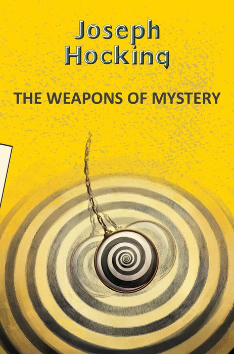 The Weapons Of Mystery by Hocking, Joseph