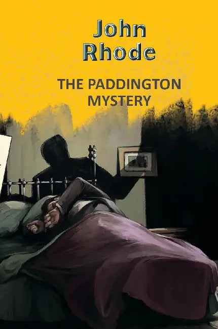 The Paddington Mystery by John Rhode