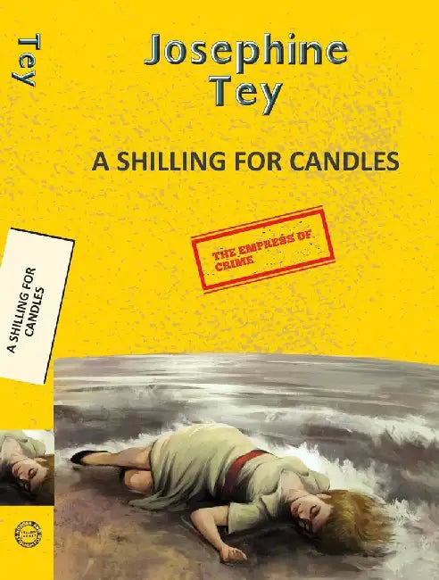 A Shilling For Candles by Tey, Josephine