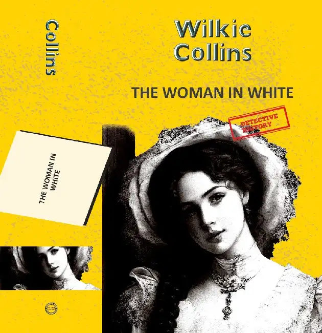 The Woman In White by Collins, Wilkie
