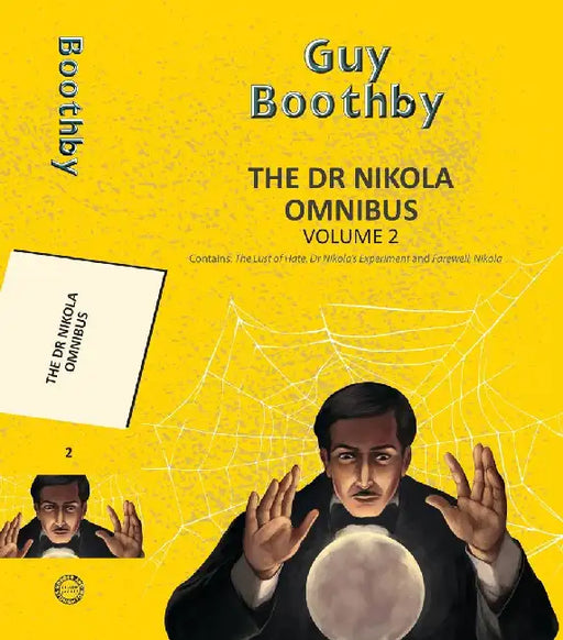 The Dr Nikola Omnibus Vol 2 (3-Books-In-1) by Boothby, Guy