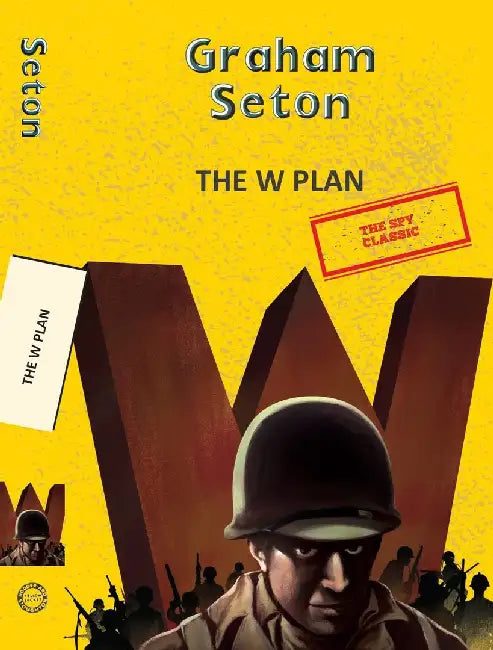 The W Plan by Seton, Graham