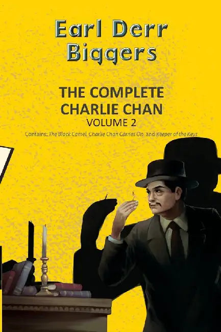 The Complete Charlie Chan Vol 2  (3-Books-In-1) by Biggers, Earl Der