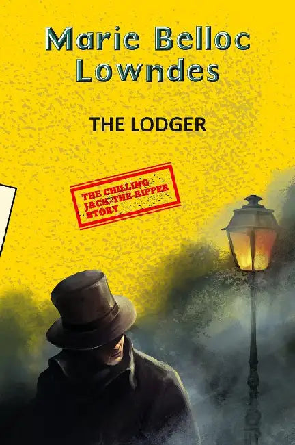 The Lodger by Lowndes, Marie Belloc