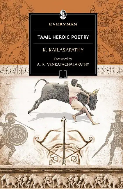 Tamil Heroic Poetry by Kailasapathy, K.