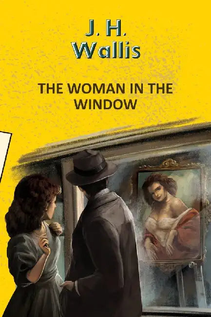 The Woman In The Window (Aka Once Off Guard) by Wallis, Jh