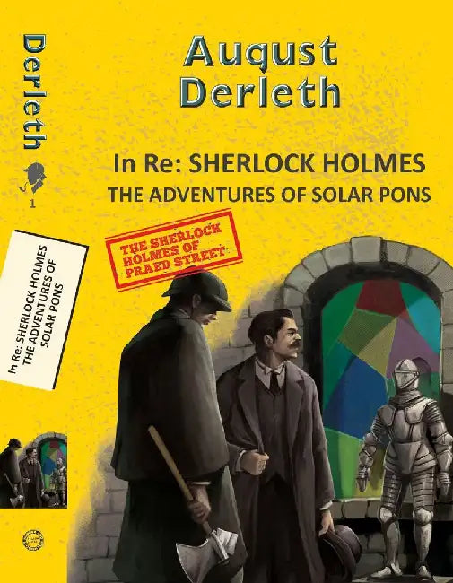 In Re: Sherlock Holmes - The Adventures Of Solar Pons by Derleth, August