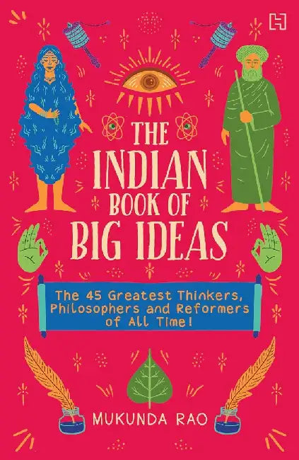 The Indian Book Of Big Ideas by Rao, Mukunda And Adapted By Jayakumar, Ashwitha