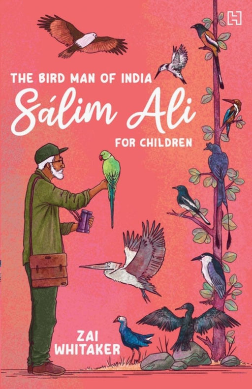 Sálim Ali For Children by Whitaker, Zai