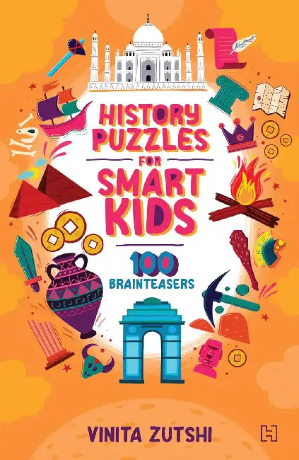 History Puzzles For Smart Kids by Vinita Zutshi