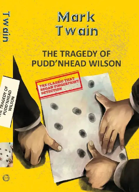 The Tragedy Of Pudd’Nhead Wilson by Twain, Mark
