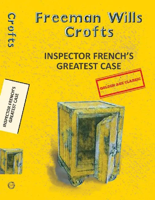 Inspector French'S Greatest Case by Crofts, Freeman Wills