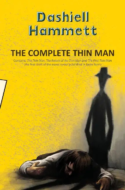 The Complete Thin Man by Hammett, Dashiell