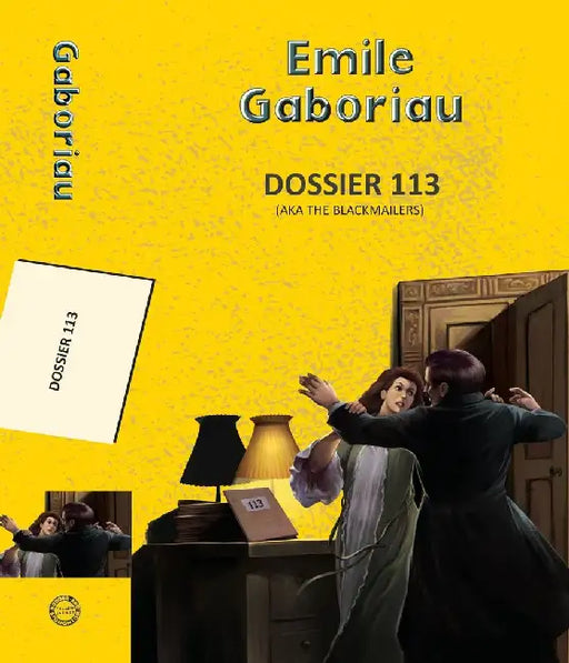 Dossier 113 (Aka The Blackmailers) by Gaboriau, Emile