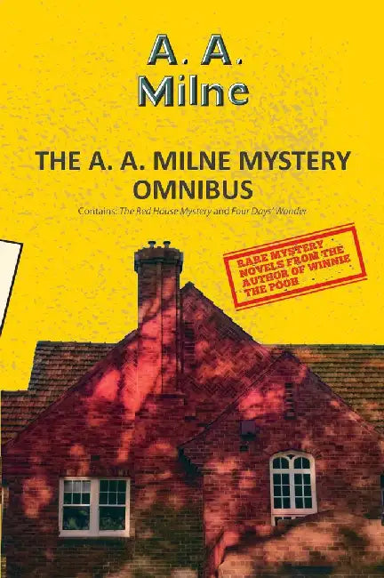 The A. A. Milne Mystery Omnibus (2-Books-In-1) by Milne, Aa