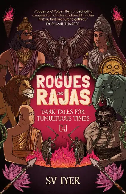 Rogues And Rajas by Iyer, Sv