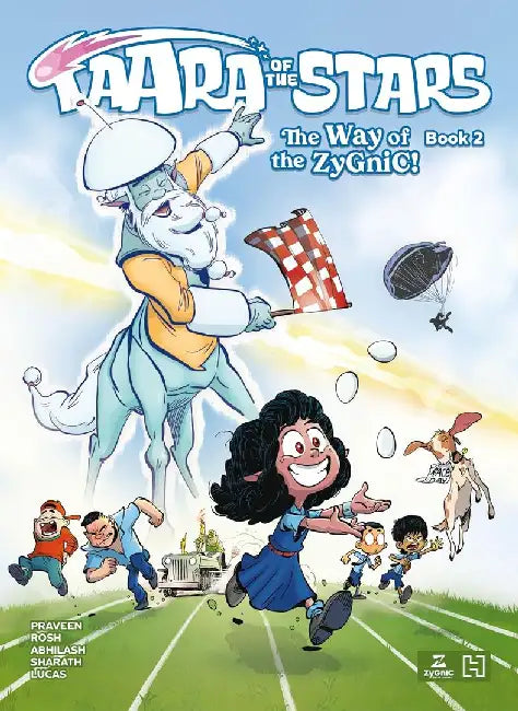 Taara Of The Stars: The Way Of The Zygnic! (Book 2) by Zygnic Entertainment
