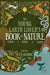 The Young Earth Lover’S Book Of Nature by Edited By Agarwal, Deepa