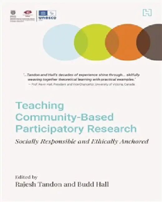 Teaching Community Based Participatory Research by Rajesh Tandon